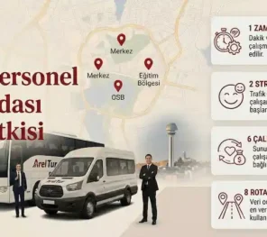 Şirketler İçin Personel Servisinin 9 Stratejik Faydası ve Verimlilik Etkisi
